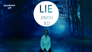 BTS- JIMIN- LIE -8D