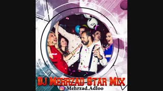 دی جی مهرزاد استار میکس