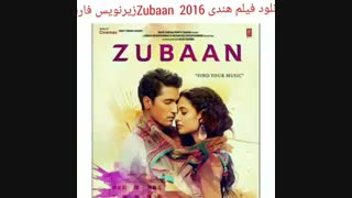 دانلود فیلم هندی Zubaan 2016