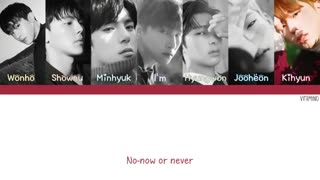 Monsta X  _  Now or Never  Lyrics