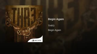 and Begin Again