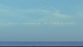坂本真綾「Million Clouds」Music Video واقعا اگه نشنوی نصف عمرت بر فناس بدبخ.این سینگل جز اخرین سینگلای اخیر مایا ساکاموتوعه