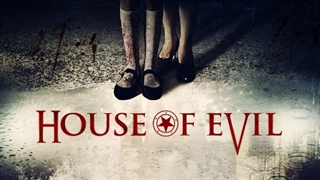 دانلود فیلم ترسناک خانه‌ی شیطان - House of Evil 2017