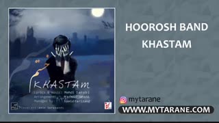 آهنگ جدید هوروش بند به نام خستم