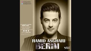 دانلود آهنگ حمید اصغری به نام بریم | Hamid Asghari - Berim