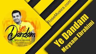 آهنگ یه دندم از میثم ابراهیمی