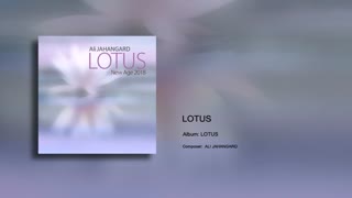 Lotus - Ali Jahangard - علی جهانگرد