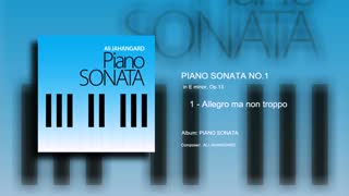 Piano Sonata No.1 - mvt 1 - Ali Jahangard - علی جهانگرد