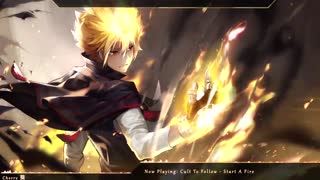 NightCore....Start A Fire \°(>__<)\° باحاله
