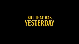 تریلر فیلم Yesterday 2019