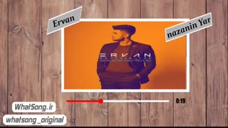 آهنگ جدید اروان - نازنین یار