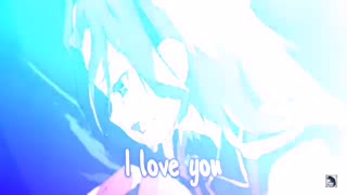 Nightcore I love you by Billie Eilish